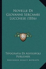 Novelle Di Giovanni Sercambi Lucchese (1816)