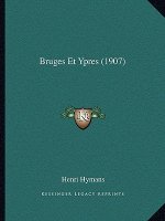 Bruges Et Ypres (1907)