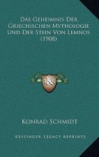 Das Geheimnis Der Griechischen Mythologie Und Der Stein Von Lemnos (1908)