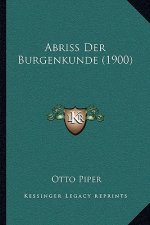 Abriss Der Burgenkunde (1900)