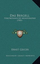 Das Bergell: Forstbotanische Monographie (1901)