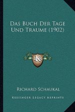 Das Buch Der Tage Und Traume (1902)