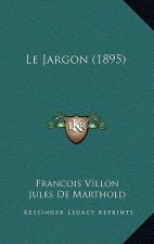 Le Jargon (1895)