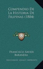 Compendio De La Historia De Filipinas (1884)