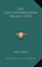 Das Grossherzogthum Hessen (1870)