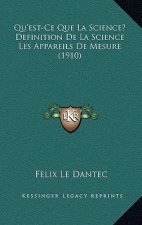 Qu'est-Ce Que La Science? Definition De La Science Les Appareils De Mesure (1910)