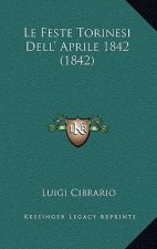 Le Feste Torinesi Dell' Aprile 1842 (1842)