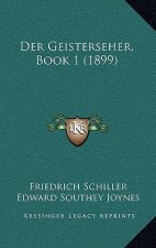 Der Geisterseher, Book 1 (1899)