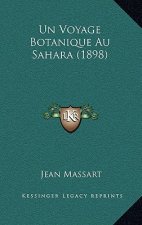 Un Voyage Botanique Au Sahara (1898)
