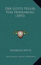 Der Letzte Puller Von Hohenburg (1893)