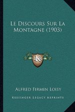 Le Discours Sur La Montagne (1903)