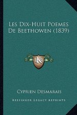 Les Dix-Huit Poemes De Beethowen (1839)