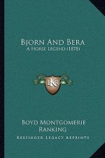 Bjorn And Bera: A Horse Legend (1878)