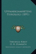 Uppmarksamhetens Psykologi (1891)