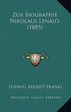 Zur Biographie Nikolaus Lenau's (1885)