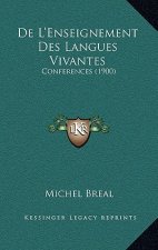 De L'Enseignement Des Langues Vivantes: Conferences (1900)