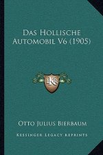 Das Hollische Automobil V6 (1905)