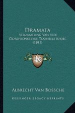 Dramata: Verzameling Van Vier Oorspronkelyke Tooneelstukjes (1841)