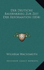 Der Deutsche Bauernkrieg Zur Zeit Der Reformation (1834)