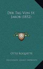 Der Tag Von St. Jakob (1852)