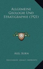 Allgemeine Geologie Und Stratigraphie (1921)