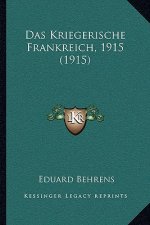 Das Kriegerische Frankreich, 1915 (1915)