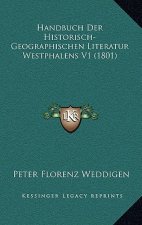 Handbuch Der Historisch-Geographischen Literatur Westphalens V1 (1801)