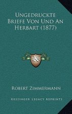 Ungedruckte Briefe Von Und An Herbart (1877)