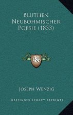 Bluthen Neubohmischer Poesie (1833)