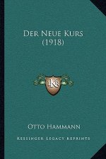 Der Neue Kurs (1918)