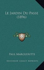 Le Jardin Du Passe (1896)