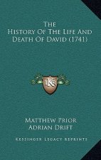 The History Of The Life And Death Of David (1741)