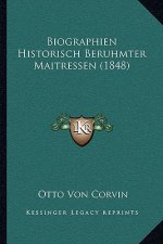 Biographien Historisch Beruhmter Maitressen (1848)