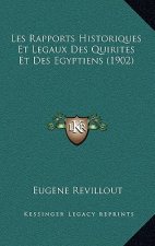Les Rapports Historiques Et Legaux Des Quirites Et Des Egyptiens (1902)