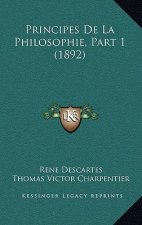 Principes De La Philosophie, Part 1 (1892)