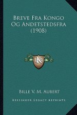 Breve Fra Kongo Og Andetstedsfra (1908)