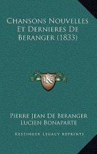 Chansons Nouvelles Et Dernieres de Beranger (1833)