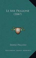 Le Mie Prigione (1847)