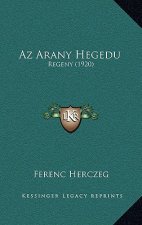 Az Arany Hegedu: Regeny (1920)