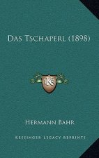 Das Tschaperl (1898)