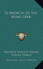 Le Medecin De Soi-Meme (1844)