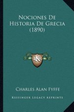 Nociones De Historia De Grecia (1890)