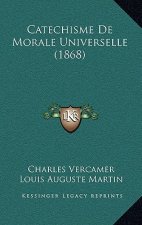 Catechisme De Morale Universelle (1868)