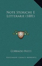 Note Storiche E Letterarie (1881)
