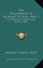 The Philobiblon Of Richard De Bury, Part 3: Introductory Matter And Notes (1889)