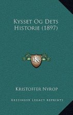 Kysset Og Dets Historie (1897)