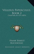 Velleius Paterculus, Book 2: Chapters 41-131 (1893)