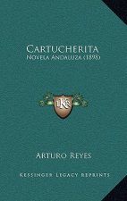 Cartucherita: Novela Andaluza (1898)