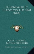 Le Danemark Et L'Exposition De 1878 (1878)