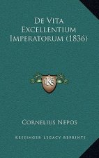 De Vita Excellentium Imperatorum (1836)